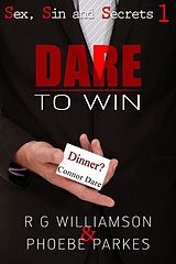 Dare To Win (Sex, Sin and Secrets Book 1 - Williamson, R.G.epub