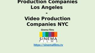 Video production companies NYC - Los Angeles.pptx